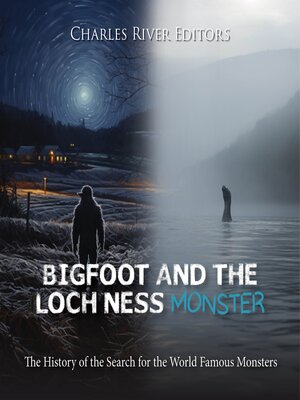 cover image of Bigfoot and the Loch Ness Monster